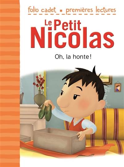 Le Petit Nicolas. Vol. 31. Oh, la honte ! | Emmanuelle Kecir-Lepetit, René Goscinny, Jean-Jacques Sempé