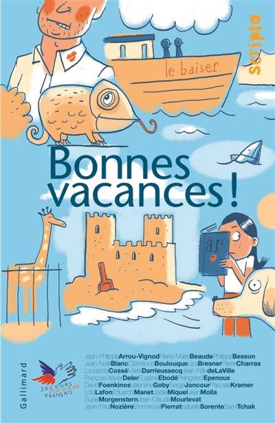 Bonnes vacances ! | Jean-Philippe Arrou-Vignod, Pierre-Marie Beaude