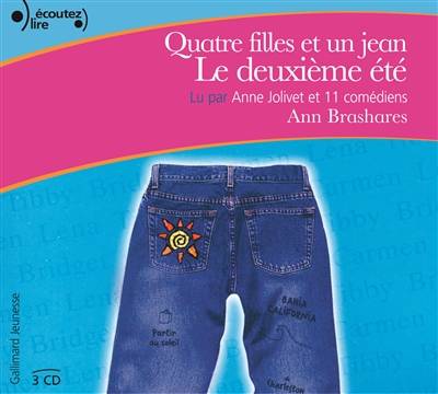 Quatre filles et un jean. Vol. 2. Le deuxième été | Ann Brashares