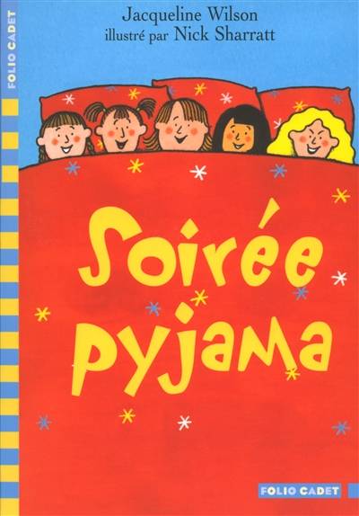 Soirée pyjama | Jacqueline Wilson, Nick Sharratt, Vanessa Rubio-Barreau