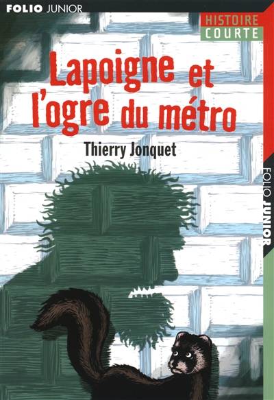 Lapoigne et l'ogre du métro | Thierry Jonquet, Erwann Surcouf