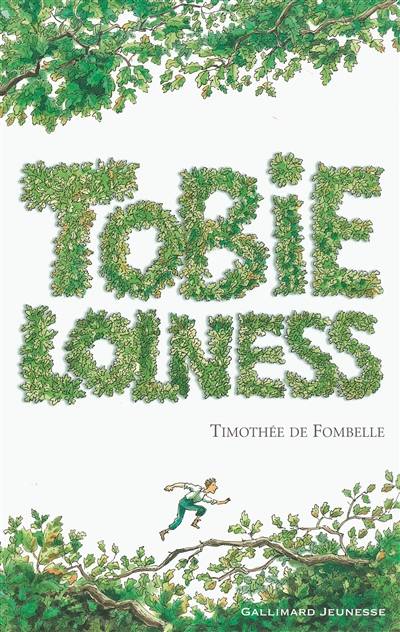 Tobie Lolness. Vol. 1. La vie suspendue | Timothée de Fombelle, François Place