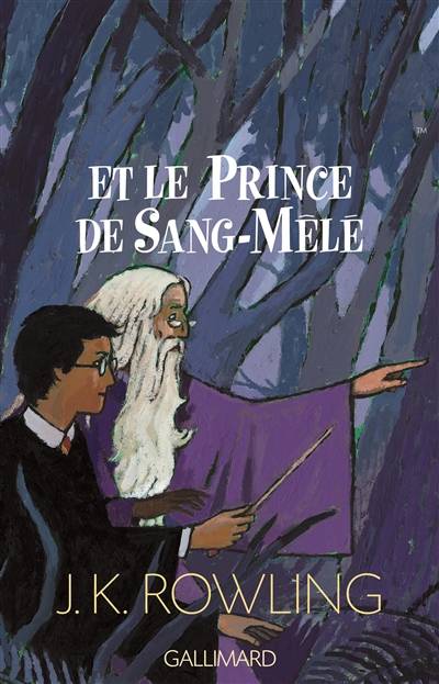 Harry Potter et le prince de Sang-Mêlé | J.K. Rowling, Jean-François Ménard