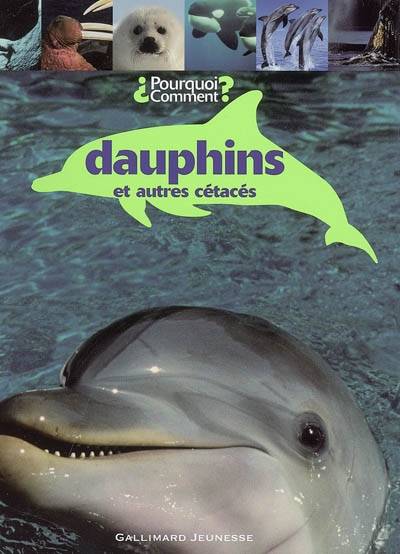 Dauphins : et autres cétacés | Sylvie Deraime