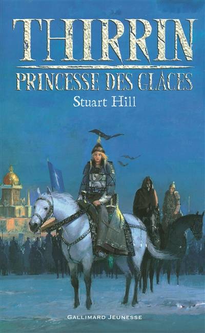 Thirrin, princesse des Glaces | Stuart Hill, Philippe Morgaut