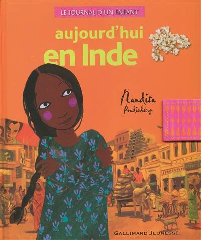 Aujourd'hui en Inde : Nandita, Pondichéry | Patrice Favaro, Charlotte Gastaut