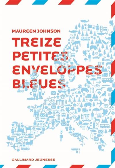 13 petites enveloppes bleues | Maureen Johnson, Julie Lopez