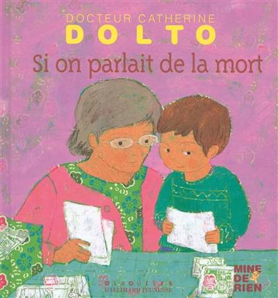 Si on parlait de la mort | Catherine Dolto-Tolitch, Colline Faure-Poirée, Frédérick Mansot