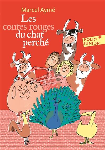 Les contes rouges du chat perché | Marcel Aymé, Philippe Dumas