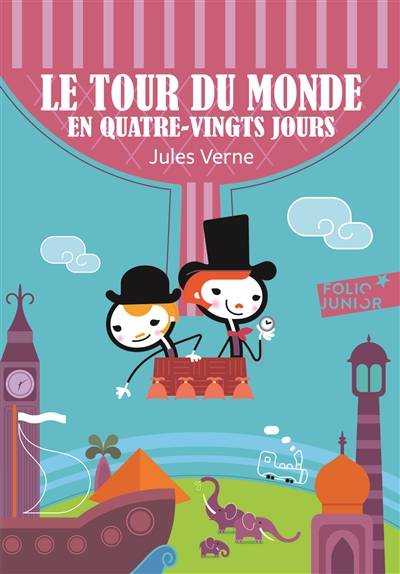 Le tour du monde en 80 jours | Jules Verne, Léon Benett, Alphonse de Neuville