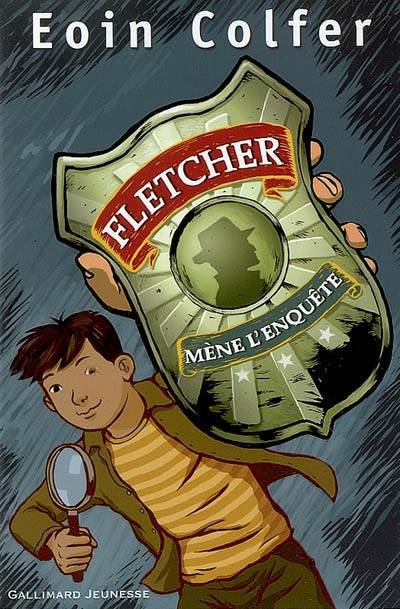 Fletcher mène l'enquête | Eoin Colfer, Yves Sarda