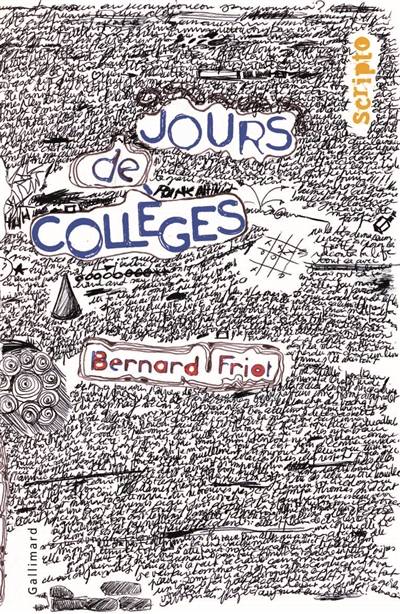 Jours de collèges | Bernard Friot