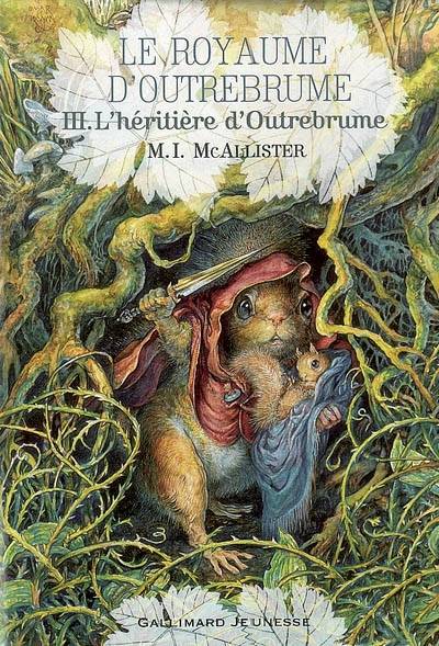 Le royaume d'Outrebrume. Vol. 3. L'héritière d'Outrebrume | Margaret I. McAllister, Omar Rayyan, Philippe Morgaut