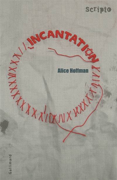 Incantation | Alice Hoffman, Catherine Gibert