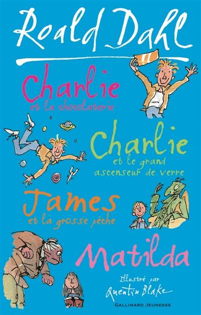 Roald Dahl | Roald Dahl, Quentin Blake, Elisabeth Gaspar, Marie-Raymond Farré