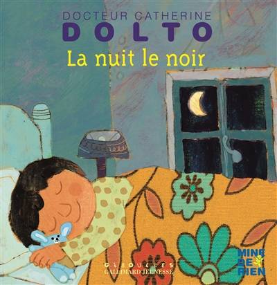 La nuit, le noir | Catherine Dolto-Tolitch, Colline Faure-Poirée, Frédérick Mansot