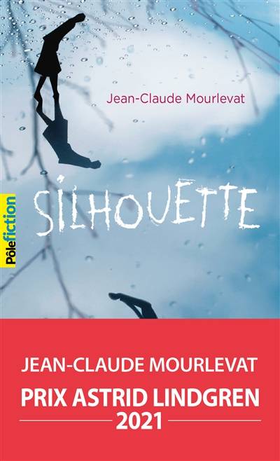 Silhouette | Jean-Claude Mourlevat