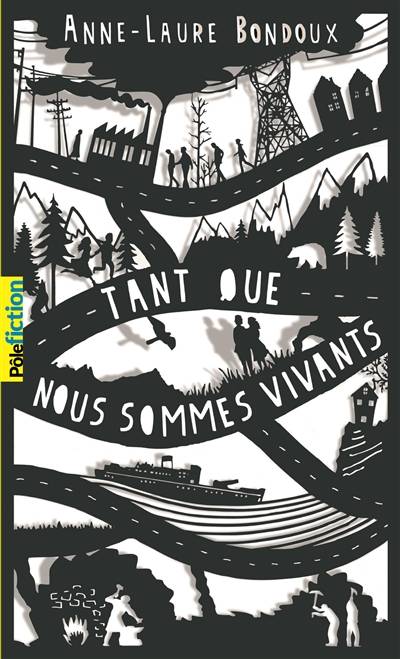 Tant que nous sommes vivants | Anne-Laure Bondoux