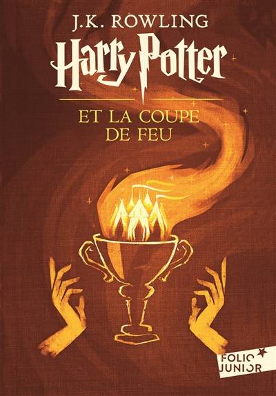 Harry Potter. Vol. 4. Harry Potter et la coupe de feu | J.K. Rowling, Jean-François Ménard