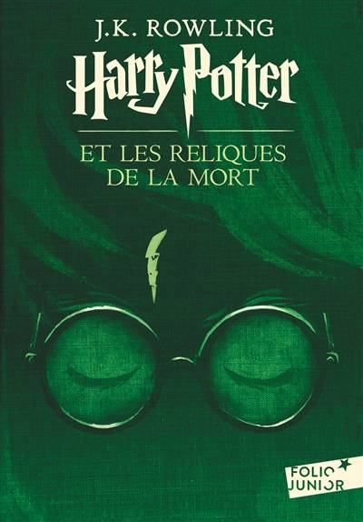 Harry Potter. Vol. 7. Harry Potter et les reliques de la mort | J.K. Rowling