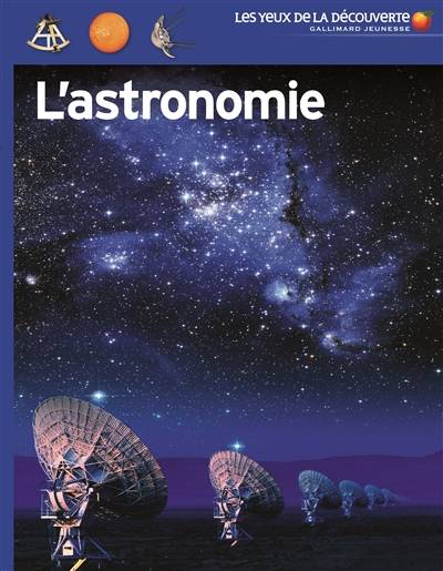 L'astronomie | Kristen Lippincott, Tina Chambers, Clive Streeter, Royal Greenwich observatory, Véronique Dreyfus