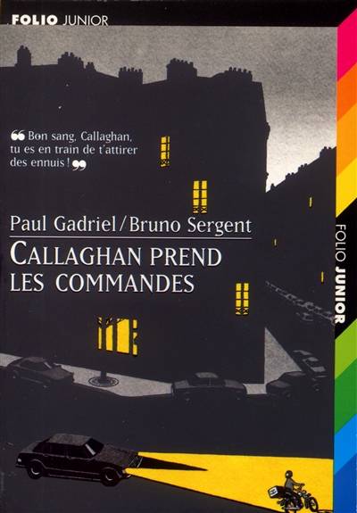 Callaghan prend les commandes | Paul Gadriel, Bruno Sergent, Daniel Ceppi