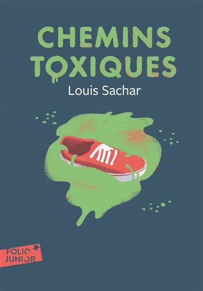 Chemins toxiques | Louis Sachar, Jean-François Ménard