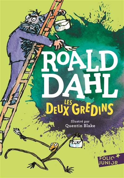 Les deux gredins | Roald Dahl, Quentin Blake, Marie-Raymond Farré