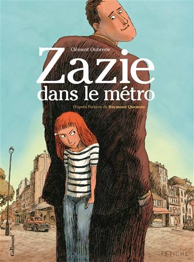 Zazie dans le métro | Clément Oubrerie, Raymond Queneau