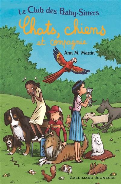 Le Club des baby-sitters. Chats, chiens et compagnie | Ann M. Martin, Emile Bravo, Camille Weil, Hélène Charles-Kroës