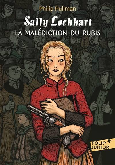 Sally Lockhart. Vol. 1. La malédiction du rubis | Philip Pullman