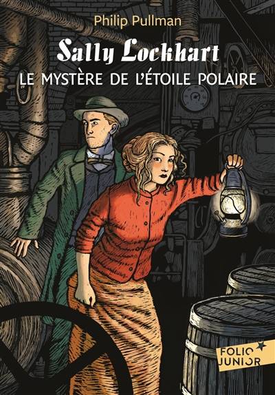 Sally Lockhart. Vol. 2. Le mystère de l'étoile polaire | Philip Pullman