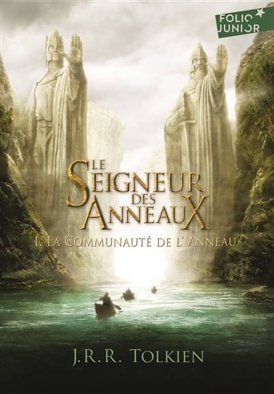 Le seigneur des anneaux. Vol. 1. La communauté de l'anneau | John Ronald Reuel Tolkien, Philippe Munch, Francis Ledoux