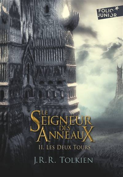 Le seigneur des anneaux. Vol. 2. Les deux tours | John Ronald Reuel Tolkien, Philippe Munch, Francis Ledoux