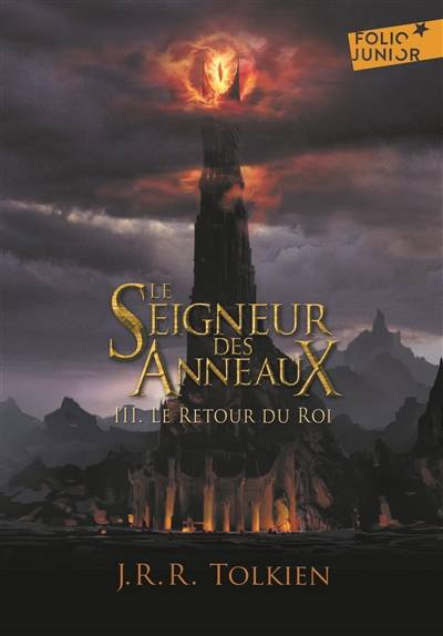 Le seigneur des anneaux. Vol. 3. Le retour du roi | John Ronald Reuel Tolkien, Philippe Munch, Francis Ledoux