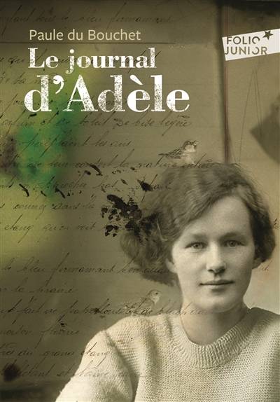 Le journal d'Adèle (1914-1918) | Paule Du Bouchet, Alain Millerand