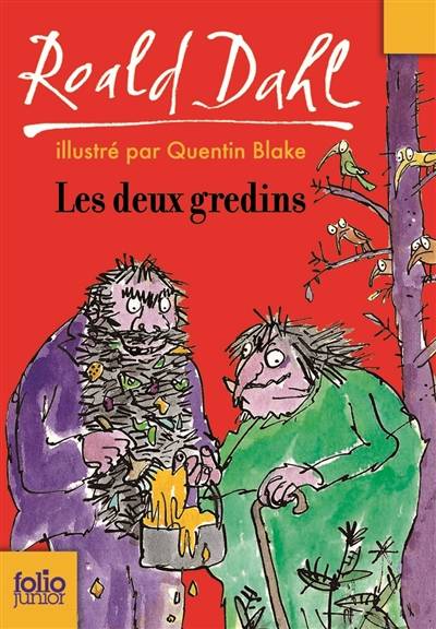 Les deux gredins | Roald Dahl, Quentin Blake, Marie-Raymond Farré