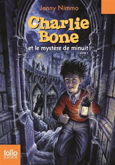 Charlie Bone. Vol. 1. Charlie Bone et le mystère de minuit | Jenny Nimmo, Kellie Strom