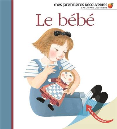 Le bébé | Claude Delafosse, Danièle Bour