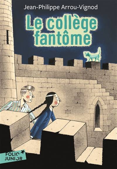 Le collège fantôme | Jean-Philippe Arrou-Vignod, Jean-François Martin