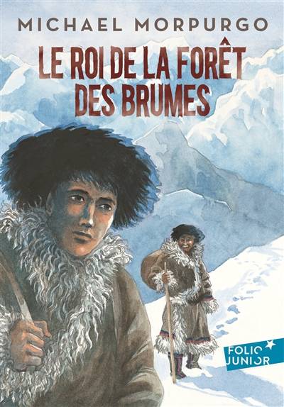 Le roi de la forêt des brumes | Michael Morpurgo, François Place, Patrick Gador