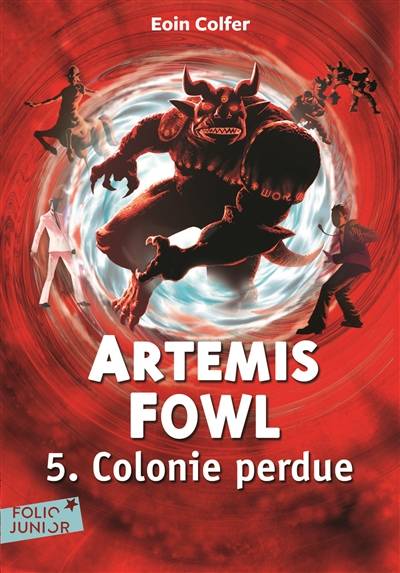 Artemis Fowl. Vol. 5. Colonie perdue | Eoin Colfer