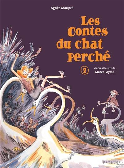 Les contes du chat perché. Vol. 2 | Agnes Maupre, Marcel Ayme