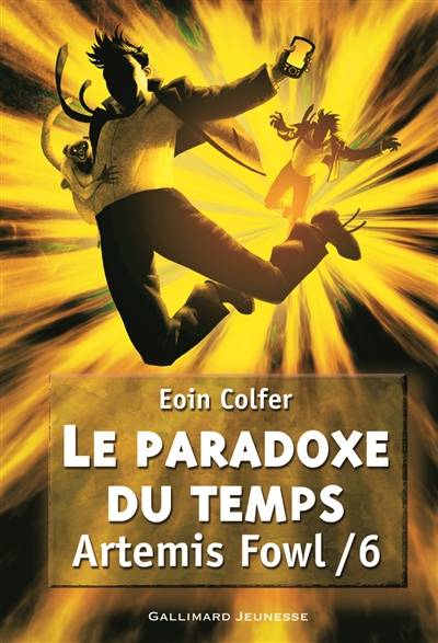 Artemis Fowl. Vol. 6. Le paradoxe du temps | Eoin Colfer