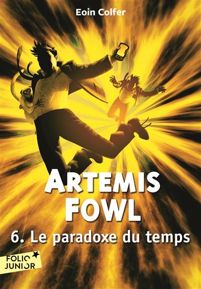 Artemis Fowl. Vol. 6. Le paradoxe du temps | Eoin Colfer, Jean Esch