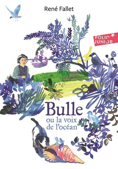 Bulle ou La voix de l'océan | René Fallet, Mette Ivers