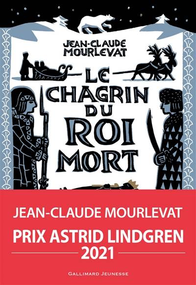 Le chagrin du roi mort | Jean-Claude Mourlevat