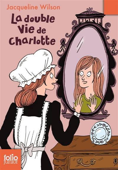 La double vie de Charlotte | Jacqueline Wilson, Nick Sharratt, Olivier de Broca