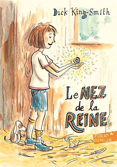 Le nez de la reine | Dick King-Smith, Serge Bloch, Daniel Depland