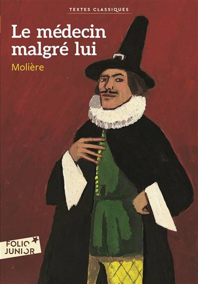 Le médecin malgré lui | Molière, Virginie Fauvin, Jean-Claude Götting